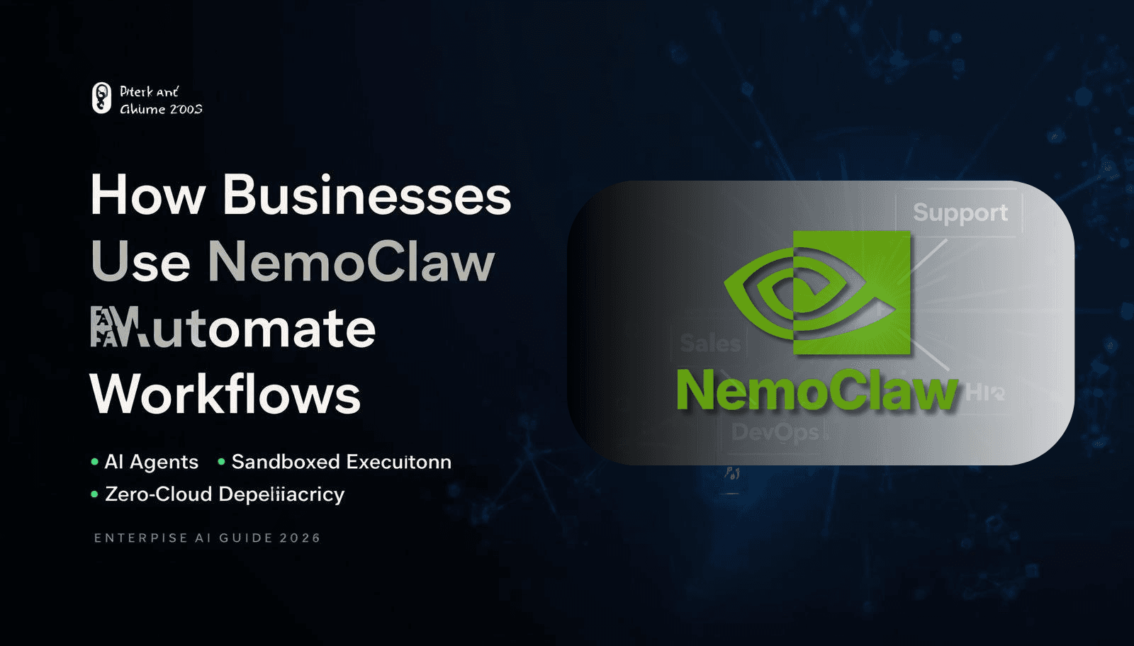 How Businesses Can Use NemoClaw to Automate Workflows (2026)